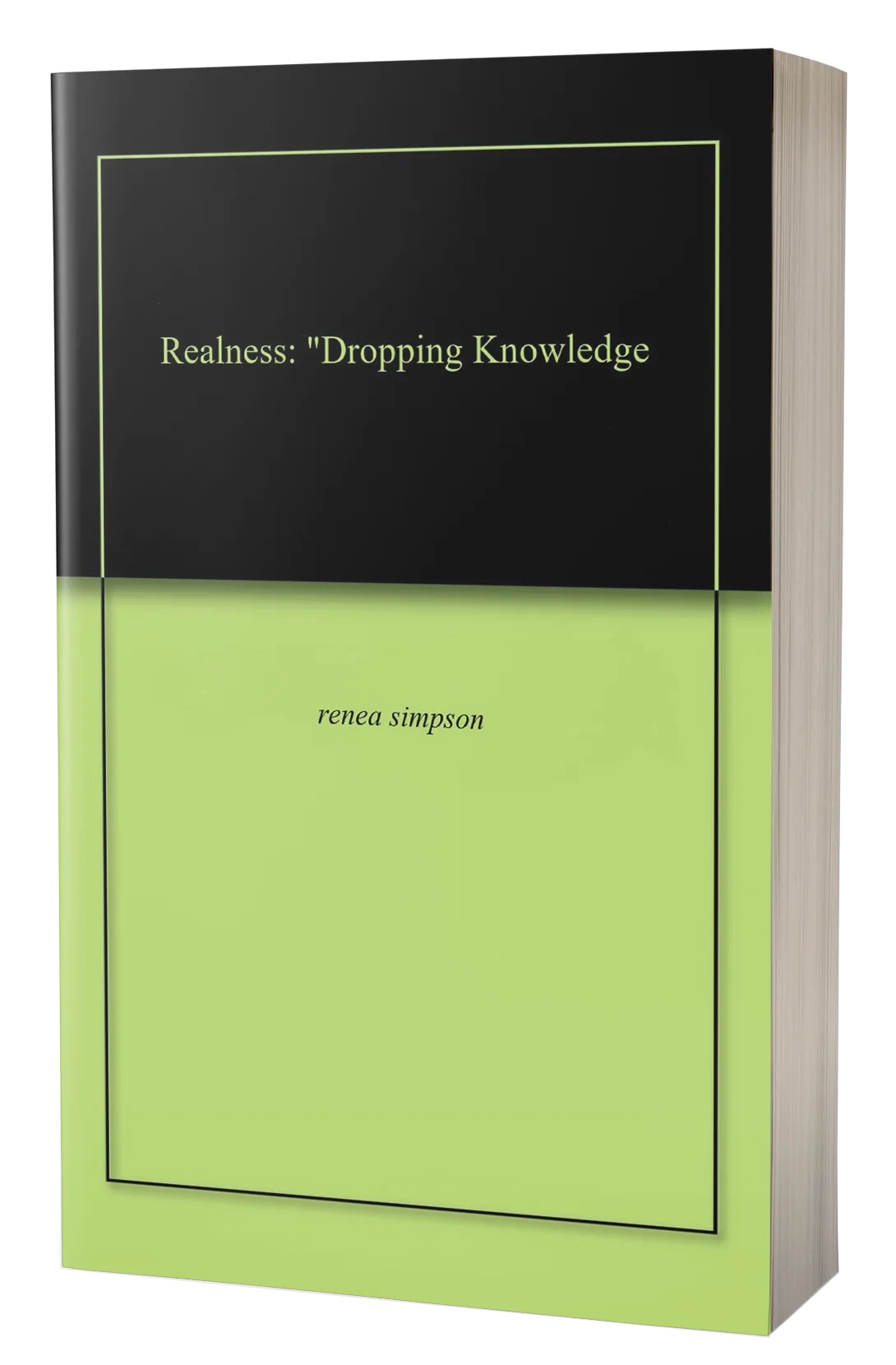 Realness: Dropping Knowledge by Renea Simpson - Book cover