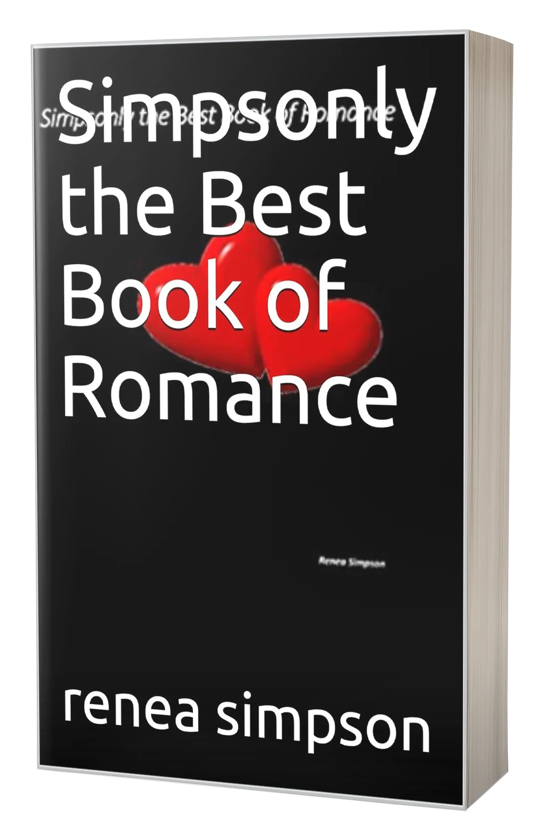 Simpsonly the Best: Book of Romance by Renea Simpson - Book cover